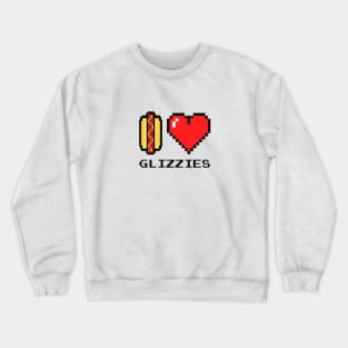 i heart glizzies Crewneck Sweatshirt